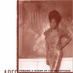 Aberrations In Black: Toward a Queer of Color Critique