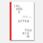 Islands After Tourism