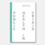 Public Health in Crisis