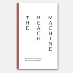 The Beach Machine