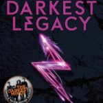 The Darkest Legacy