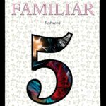 The Familiar Volume 5: Redwood