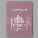Suddenly