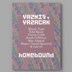 Yazmış, Yazacak Homebound